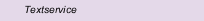 Textservice